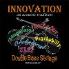 Innovation Rockabilly Double Bass Strings
